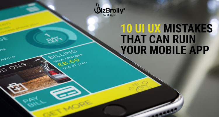 10 ui/ux mistakes that can ruin your mobile app