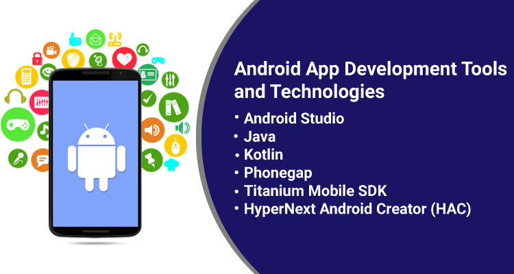 android app development tools and technologies
