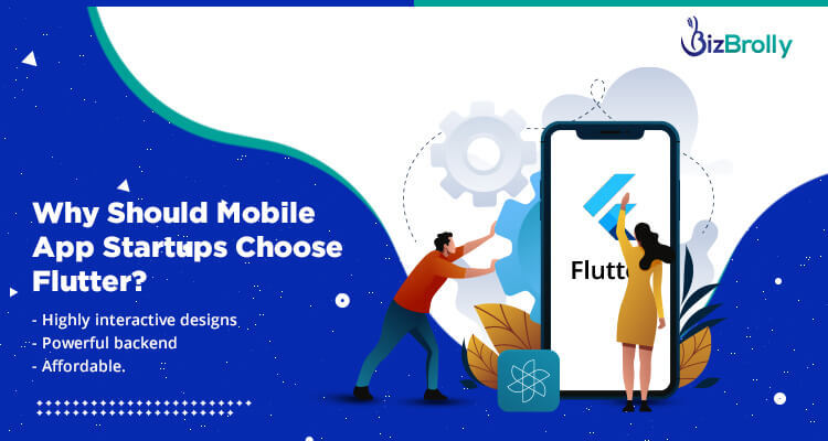 Why Should Mobile App Startups Choose Flutter?